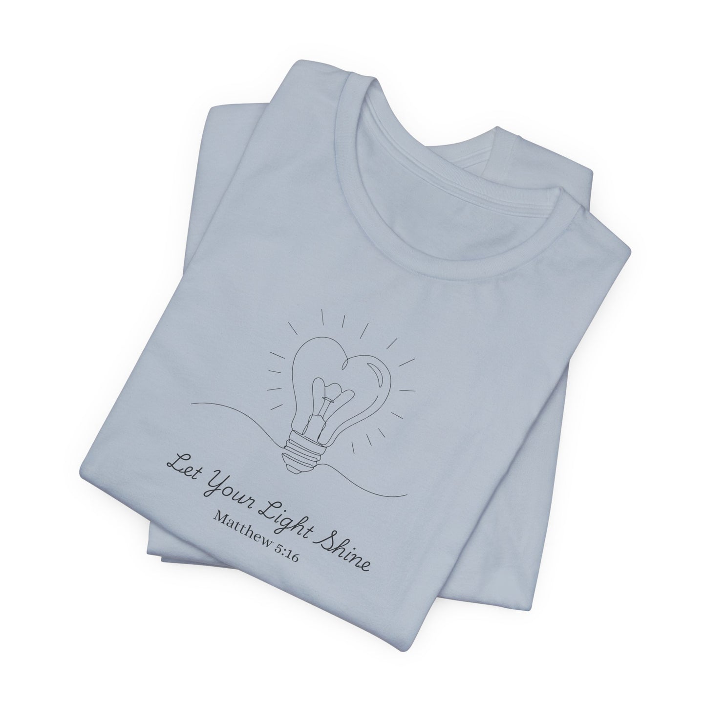 Let Your Light Shine Women's Christian T-Shirt