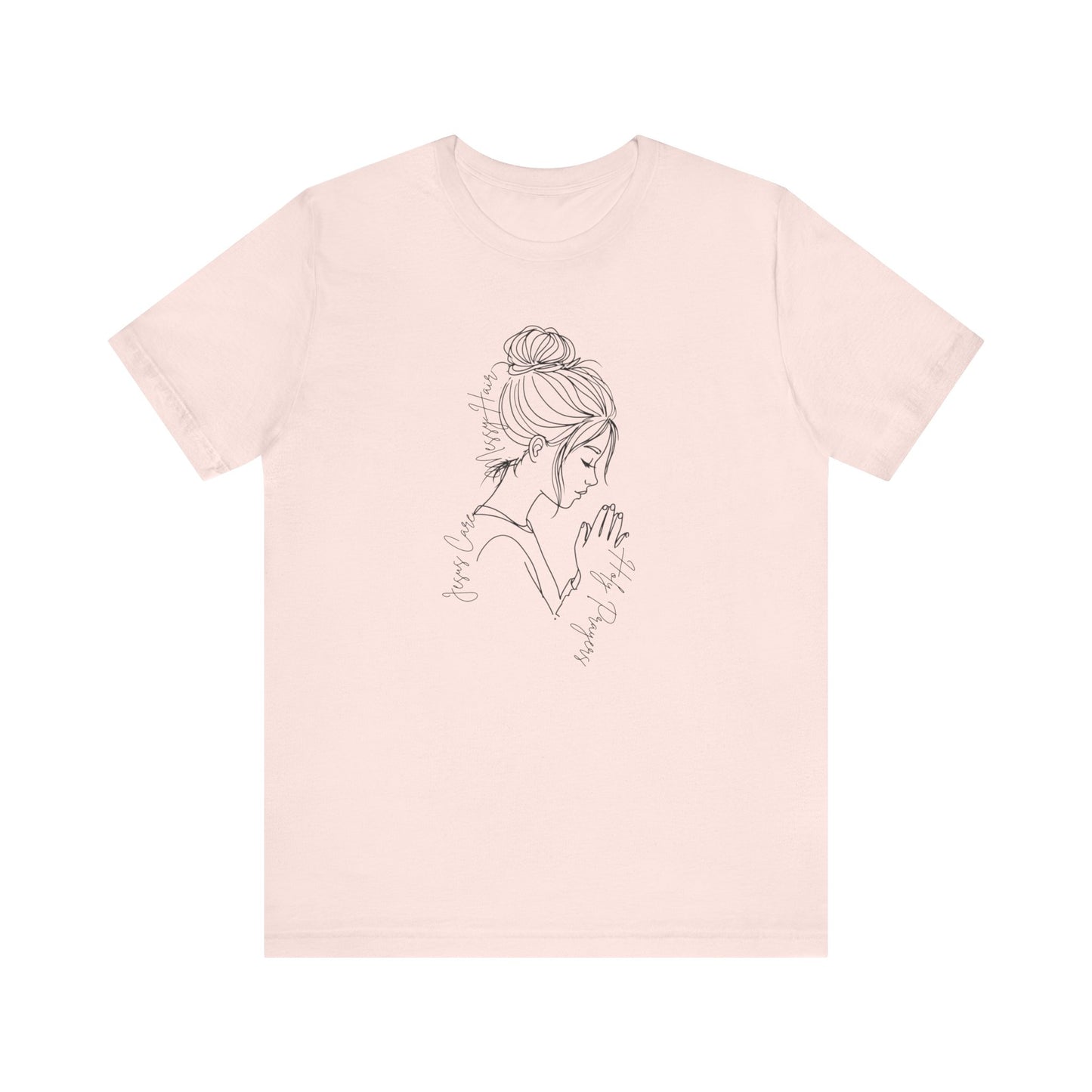 Jesus Care Messy Bun Holy Prayer Women's Christian T-Shirt