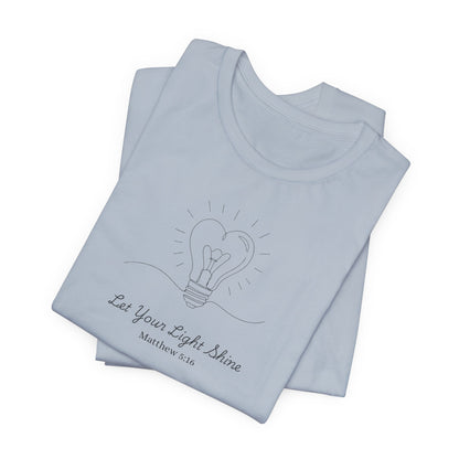 Let Your Light Shine Women's Christian T-Shirt