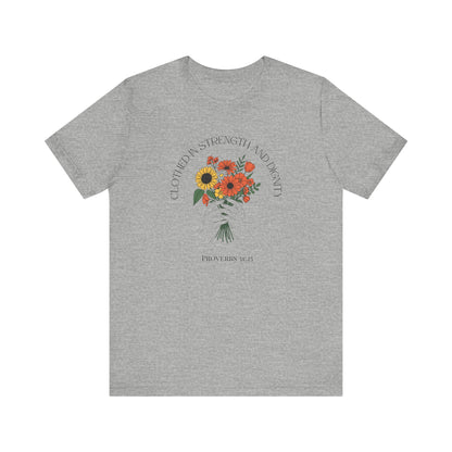 Clothed In Strength And Dignity T-Shirt