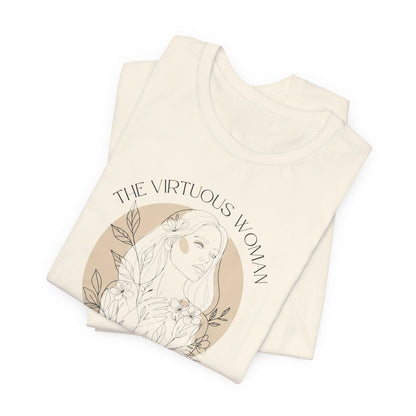 The Virtuous Woman T-Shirt