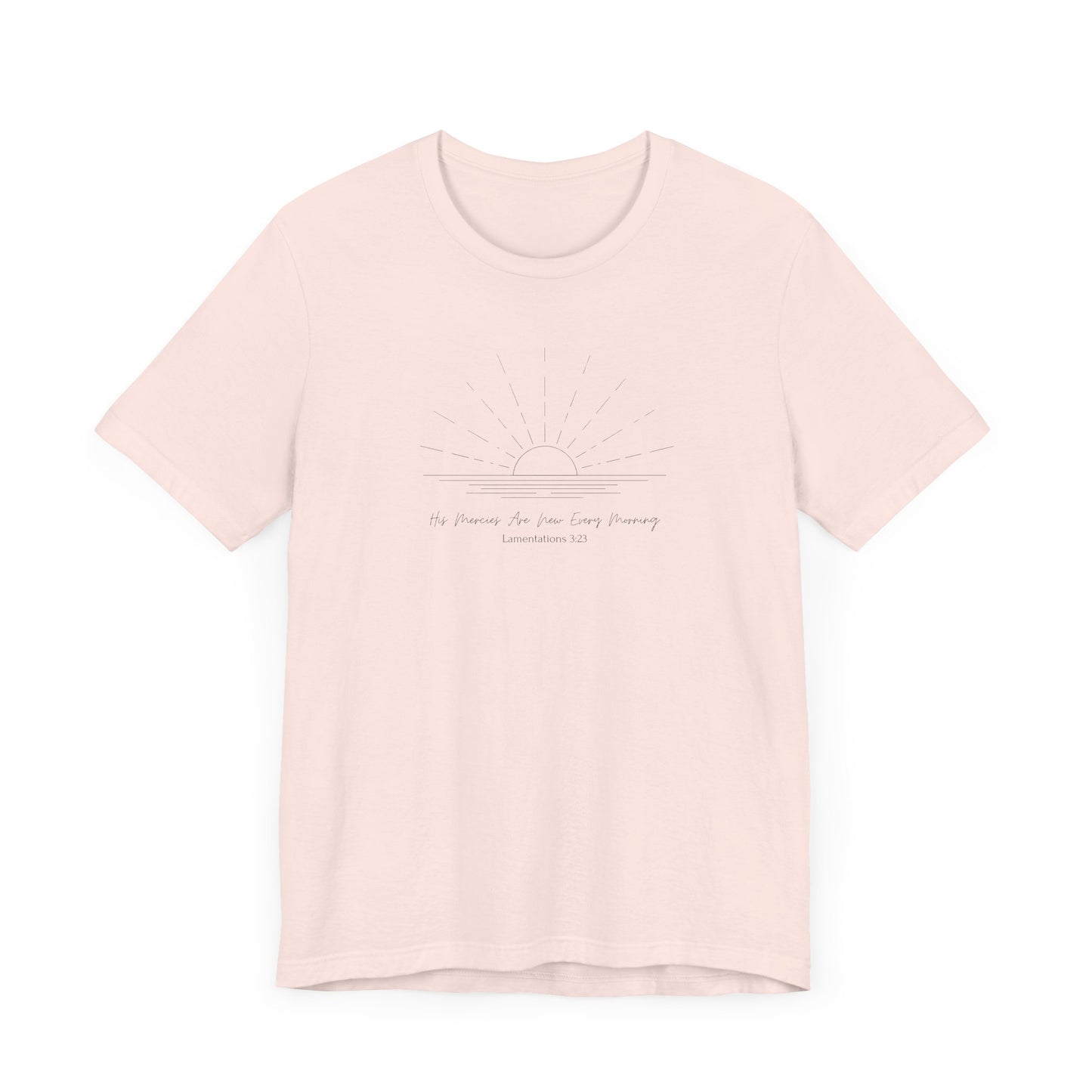 His Mercies Are New Every Morning Women's T-Shirt