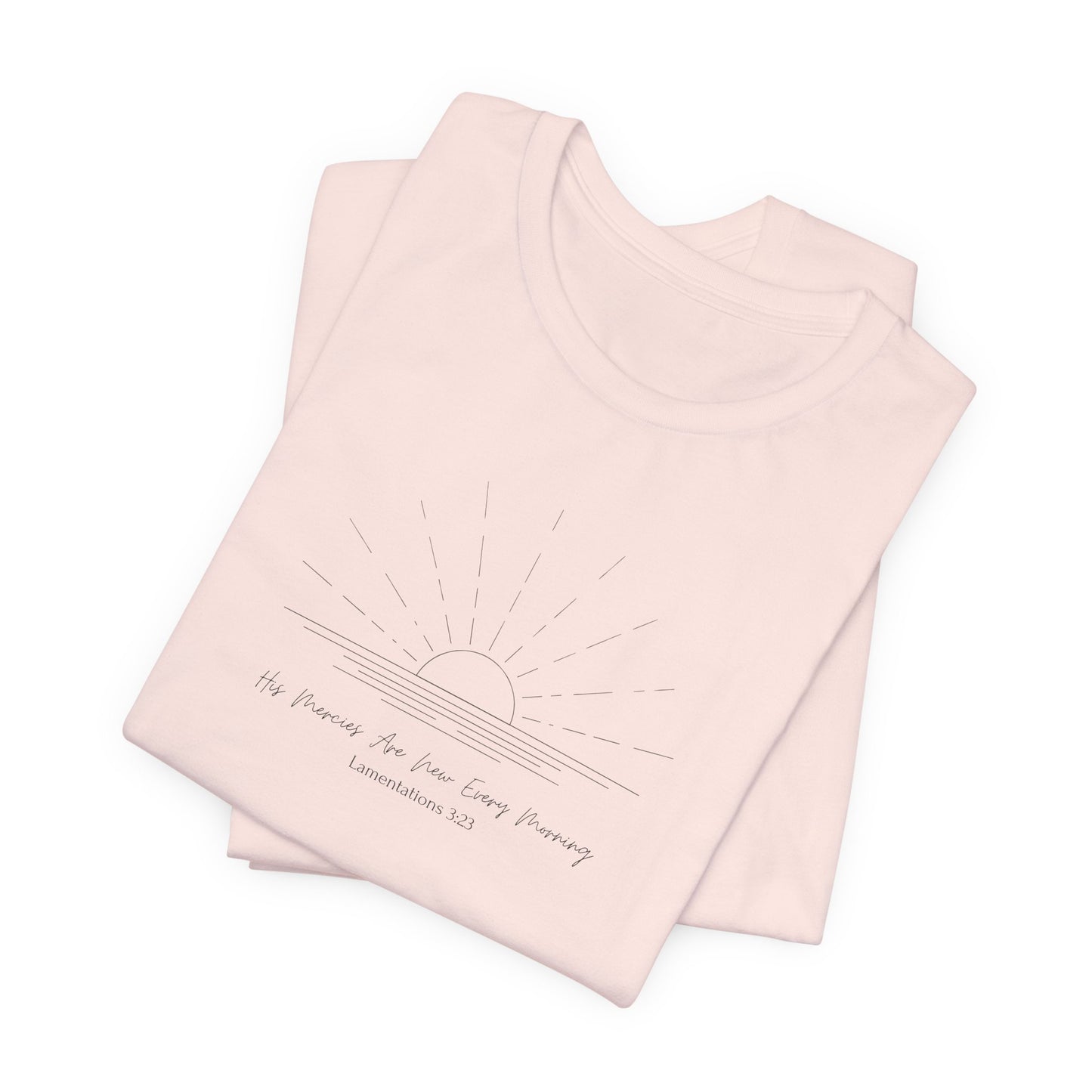 His Mercies Are New Every Morning Women's T-Shirt