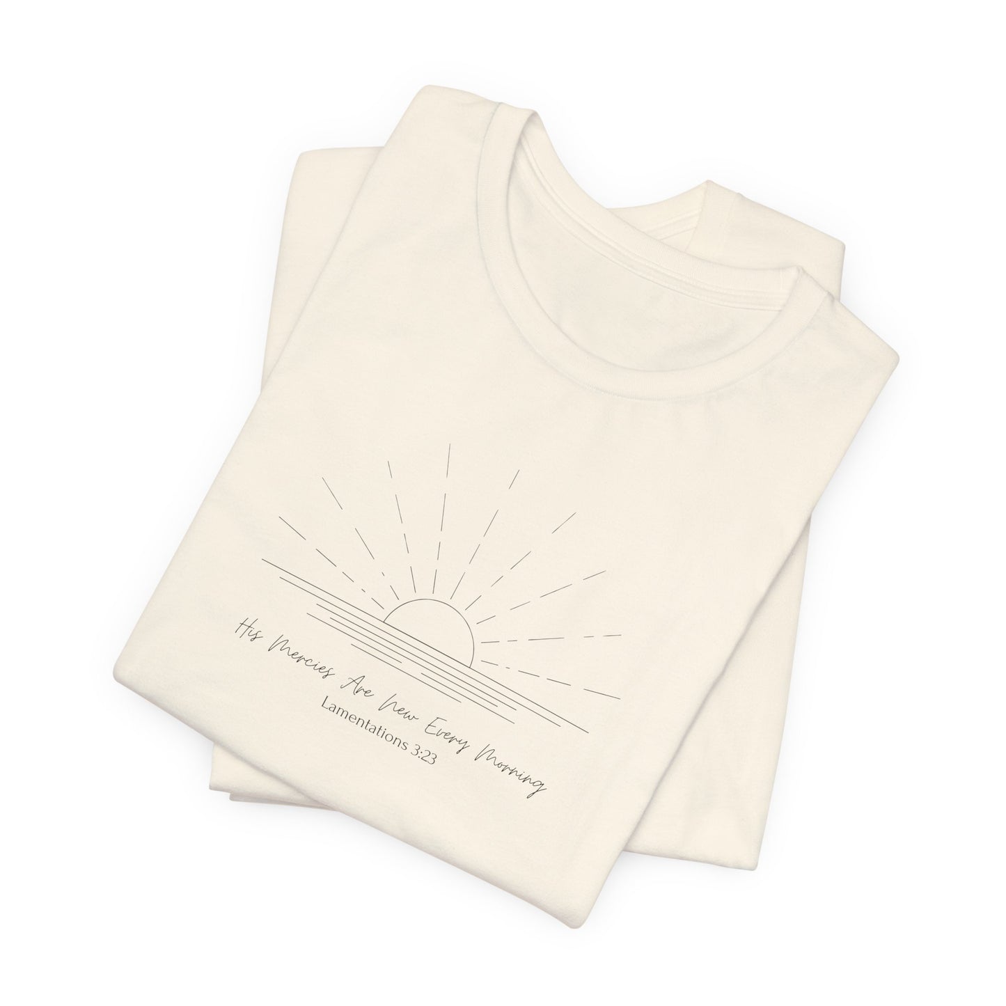 His Mercies Are New Every Morning Women's T-Shirt