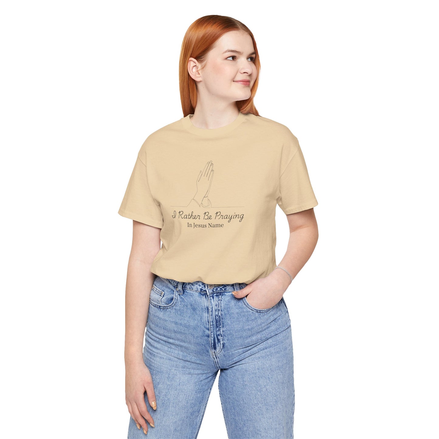I Rather Be Praying Women's Christian T-Shirt