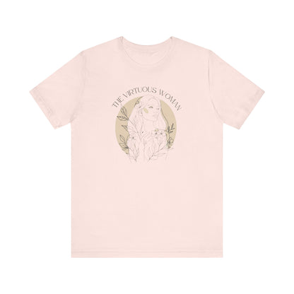 The Virtuous Woman T-Shirt