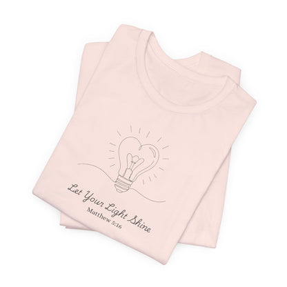 Let Your Light Shine Women's Christian T-Shirt