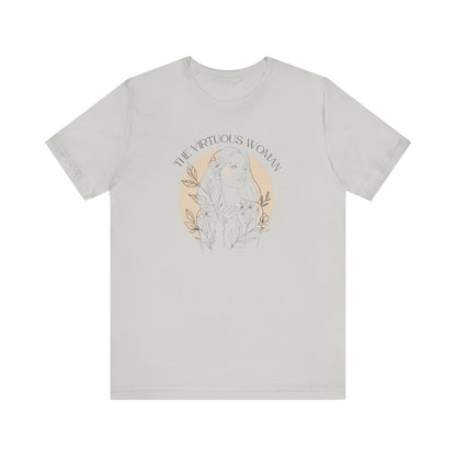 The Virtuous Woman T-Shirt